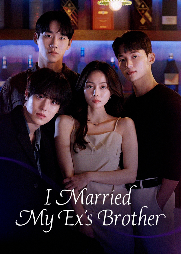 I Married My Ex's Brother